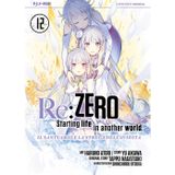 Re: zero. Starting life in another world. Il santuario e la strega dell'avidità (Vol. 12) (J-POP)