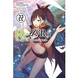 RE: Zero -Starting Life in Another World-, Vol. 22 (Light Novel): Volume 22