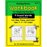 Reading Blocks Workbook for Beginning Readers - Book 2: 4 Letter Words, CCVC and CVCC Words: Cut, Glue, Trace, and Color