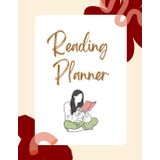 READING PLANNER 8.5' X 11' NOTEBOOK FOR READERS TO FILL OUT: Journal to keep track of all your books in this year teen adults