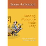 Reading Workplace Made Easy: Your Survival Kit for Corporate Success