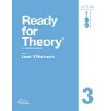 Ready for Theory Level 3 Violin Workbook (Ready for Theory Violin Workbooks, Band 5)
