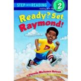 Ready Set Raymond Step Into Reading 2 L2 Step into Reading A Step 1 Book - Vaunda Nelson