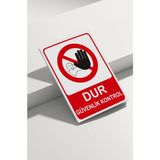 Real Reklamdayız Dur Güvenlik Kontrol Isg Uyarı Levhası - 35x50 - UV Baskı