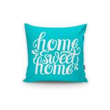 RealHomes K248 Home Sweet Home Dijital Baskılı Dekoratif Kırlent Kılıfı