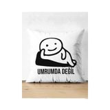 RealHomes Özel Tasarım Umrumda Değil Dijital Baskılı Dekoratif Süet Yastık Kırlent Kılıfı