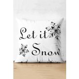 RealHomes Siyah Beyaz Let It Snow Temalı Dijital Baskılı Süet Yastık Kırlent Kılıfı