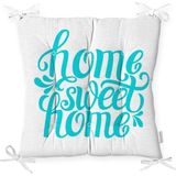 RealHomes Turkuaz Home Sweet Home Dijital Baskılı Pofidik Sandalye Minderi