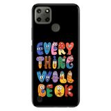 Realme Realme C21Y - C25Y ile Uyumlu Silikon Kılıf, Will be Ok Temalı Desenli, Darbe Emici