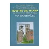 Reclams Führer zu den Denkmalen der Industrie und Technik in Deutschland, Bd.1, Alte Länder