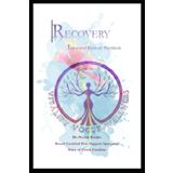 Recovery Integrated Workbook: Tools, Worksheets, Reflections for Addiction Recovery and Mental Wellness (Vitality Vogue Wellness Recovery Series - Book 1, Band 1)