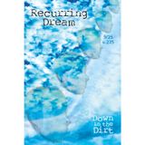 Recurring Dream: 9/25 Down in the Dirt, v235