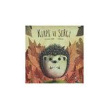 Redhouse Kidz Yayınları SEV Yayincilik Kirpi ve Sergi Özge Bahar Sunar 3 - 5 Yaş Çocuk Öykü Kitabı