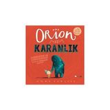 Redhouse Kidz Yayınları SEV Yayıncılık Orion ve Karanlık Emma Yarlett 3 - 5 Yaş Çocuk Öykü Kitabı