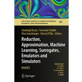 Reduction, Approximation, Machine Learning, Surrogates, Emulators and Simulators: RAMSES: 151
