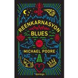 Reenkarnasyon Blues - Michael Poore
