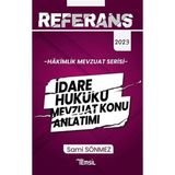 Referans Idare Hukuku Mevzuat Konu Anlatımı - standart