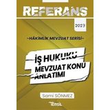 Referans Mevzuat Serisi Hakimlik İş Hukuku Mevzuat Konu Anlatımı