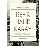 Refik Halid Karay Memleket Hikayeleri Osmanlıca Türkçe Ciltsiz 408 Sayfa İnkılap Kitabevi Yayın