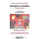 REFORM SONRASI İL GENEL MECLISLERI DÖNÜŞÜM VE STATÜKO - KOLEKTIF