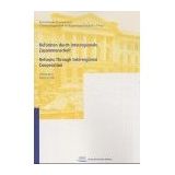 Reformen durch interregionale Zusammenarbeit: Arbeitspapier, Working Paper. Beitr. z. Tl. in engl. Sprache
