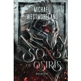 Regicide (Sons of Osiris, Band 2)