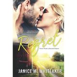 Regret (Never Waste a Second Chance, Band 2)