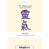 Reiki - Dr.Mikao Usui'nin Özgün El Kitabı - Dr.Mikao Usui