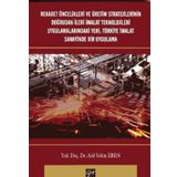 Rekabet Öncelikleri ve Üretim Stratejilerinin Doğrudan İleri İmalat Teknolojileri Uygulamalarındaki Yeri Türkiye İmalat Sanayi - Arif Selim Eren