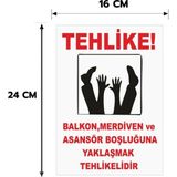 Reklam Ads 6 Adet Balkon, Merdiven ve Asansör Boşluğuna Yaklaşmayınız Tehlikelidir Kişiselleştirilebilir Sticker, 16X24, 20X30 (A4), 30X42 (A3) cm Boyut Seçeneklerinde Folyo Baskı Sticker
