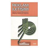 Reklam İletişimi İnternet ve Gazete Reklamlarının Etkilerine Yönelik Bir Araştırma - Süleyman Karaçor