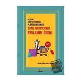 Reklam Kampanyalarının Planlanmasında Satış Noktasında Reklamın Önemi Güzide Öncü Eroğlu Pektaş