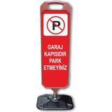 ReklamEdiyoruz Çift Taraflı Garaj Kapısıdır Park Edilmez Dubası