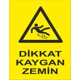 Reklamji Dikkat Kaygan Zemin Iş Güvenliği ve Uyarı Levhaları - 25x35 cm