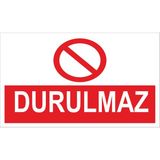 Reklamji Durulmaz Iş Güvenliği ve Uyarı Levhaları - 25x35 cm