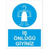Reklamji Iş Önlüğü Giy Iş Güvenliği ve Uyarı Levhaları - 25x35 cm