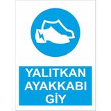 Reklamji Yalıtkan Ayakkabı Giy Iş Güvenliği ve Uyarı Levhaları - 25x35 cm