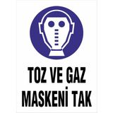 Rekpa Toz Ve Gaz Maskeni Tak İş Güvenliği Uyarı Levhası - 25 x 35 cm