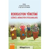 Rekreasyon Yönetimi - Güncel Animasyon Uygulamaları - Özgür Yayla , Ercan Karaçar