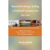 Remote-First Startup: Building a Distributed Company from Day One
