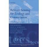 Remote Sensing for Ecology and Conservation: A Handbook of Techniques (Techniques in Ecology & Conservation) by Ned Horning;Julie A. Robinson;Eleanor J. Sterling;Woody Turner;Sacha Spector(2010-07-01)