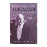 Remzi Kitabevi Tek Adam Cilt 3 (Büyük Boy): Mustafa Kemal 1922 - 1938 + Kan Tarlaları: Din ve Şiddetin Tarihi + Hangi Dünya Düzeni?