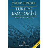 Remzi Kitabevi Türkiye Ekonomisi Yakup Kepenek Ciltsiz Yayınevi 2023 Basım Türkçe