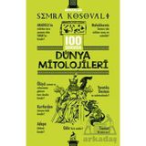 Ren Kitap 100 Soruda Dünya Mitolojileri Semra Kosovalı