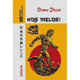 Ren Kitap Koş Melos! Japon Klasikleri