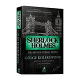 Ren Kitap Sherlock Holmes Gölge Koleksiyonu Bütün Hikayeler 5 - Haziran 2018