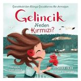 Renas Store Gelincik Neden Kırmızı? Çanakkale'den Dünya Çuklarına Bir Armağan