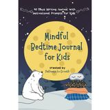 Renas Store Independently Published Mindful Bedtime Journal For Kids: A 3-Month Gratitude Journal With Motivational Prompts To Foster Self-Confidence And Positivity