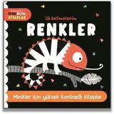 Renkler-İlk Kelimelerim Siyah Beyaz Kitaplar - Minikler İçin Yüksek Kontrastlı Kitaplar