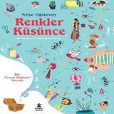 Renkler Küsünce - Bir İnsan Hakları Masalı 626536